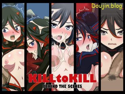 (同人CG集) [131209] [nekotrap] Kill to Kill: Behind the scenes (キルラキル) [無修正] [RJ126285]